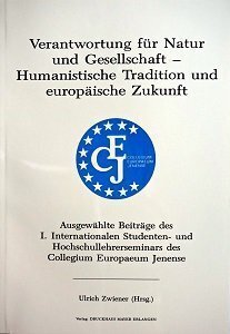 Band 3: Verantwortung für Natur und Gesellschaft – Humanistische Tradition und europäische Zukunft