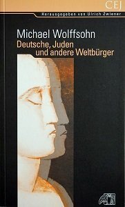 Band 32: Michael Wolffsohn. Deutsche, Juden und andere Weltbürger