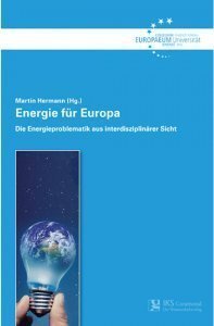 Band 40: Energie für Europa. Die Energieproblematik aus interdisziplinärer Sicht