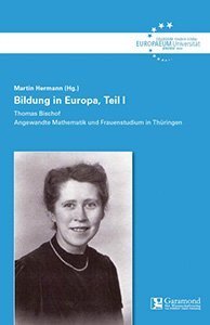 Band 44: Bildung in Europa, Teil I · Angewandte Mathematik und Frauenstudium in Thüringen